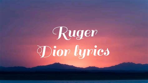 ruger dior song lyrics